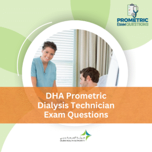 DHA Prometric Dialysis Technician Exam Questions